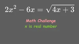 Solving A Challenging Radical Equation | X is real number