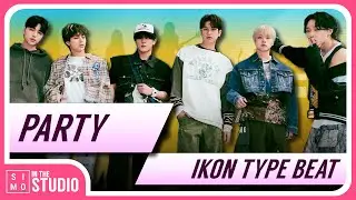[FREE] iKON TYPE BEAT | PARTY