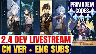 Genshin Impact 2.4 Dev Livestream - 300 PRIMOGEMS - CN Lang(ENG Subtitles)
