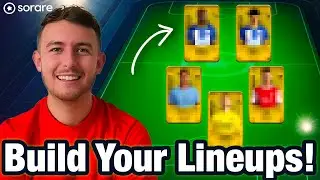 Building Your Sorare Lineups EP25