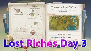 Treasure Area 5 and 6 | Genshin Impact Lost Riches Day 3