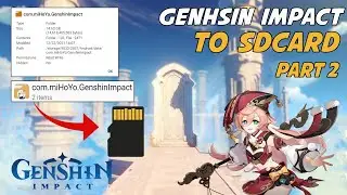 GENSHIN TO SDCARD | Memindahkan data game Genshin Impact ke sdcard / memori eksternal terbaru part 2