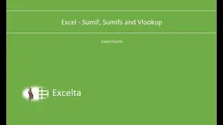 How to do SUMIF, SUMIFS and VLOOKUP formulas