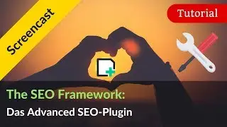 The SEO Framework: WordPress SEO Plugin Alternative zu Yoast SEO