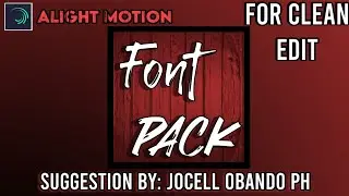 Font Pack For Your Clean Edit | Suggested by Jocell Obando Ph
