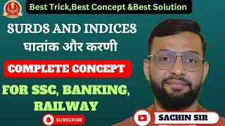 Complete SURDS AND INDICES ||घातांक और करणी||SSC Special Batch | Sachin Sir | SSC/Railway #ssc