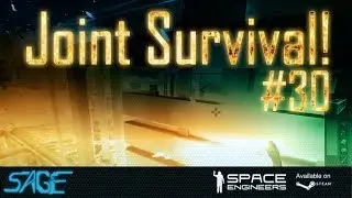 Space Engineers, Joint Survival #30 (Fully Operational*)