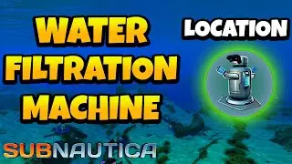 How to Unlock Water Filtration Machine in Subnautica