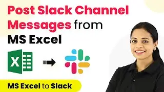 How to Post Slack Channel Messages from New MS Excel Rows - MS Excel Slack Integration