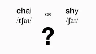SHY or CHAI? English 'ch' and 'sh' sound pronunciation listening practice with minimal pairs