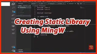 Creating Static Library Using MingW | Software Coding Tutorials Channel
