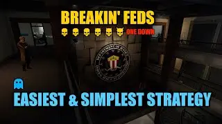 [PAYDAY 2] Breakin' Feds: the simplest, easiest strategy || DSOD
