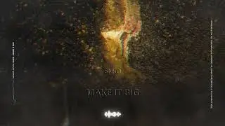 Snko - Make It Big