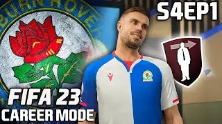 BIG FREE AGENT SIGNING TO START SEASON 4 - FIFA 23 BLACKBURN ROVERS CAREER MODE S4 EP1
