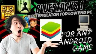 Bluestacks 1 | Best emulator for low end pc | for any android game | 1GB Ram | 1 Core CPU