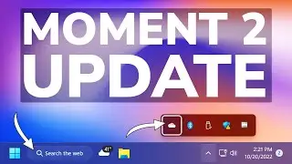 How to Enable Moment 2 Update Features on Windows 11 Release Preview