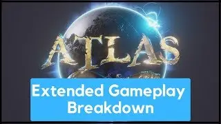 ATLAS (Pirate MMO) Extended Gameplay Breakdown