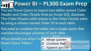PL300 : Q33 - Power BI Merge Order Header and Order Detail Tables