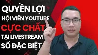 Quyền Lợi Của Hội Viên Kênh Youtube Duy MKT