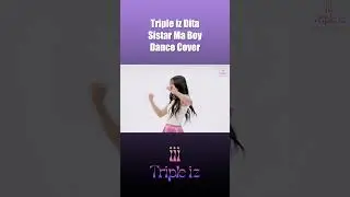 Triple iz Dita Sistar Ma Boy Dance Cover