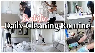 REALISTIC DAILY CLEANING ROUTINE | KEEPING A CLEAN HOUSE | CLEAN WITH ME 2024