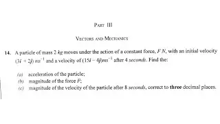 WASSCE 2023 Elective Maths Vectors and Mechanics question on Force,Velocity and Acceleration