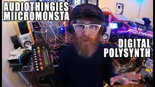Audiothingies MicroMonsta Digital Polysynth First Impressions