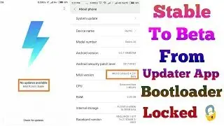 Stable to Beta in Xiaomi Phones | Global Stable to Global Beta using Update App