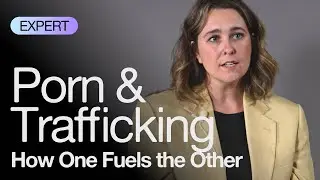 How Porn Desensitizes You and Fuels Sex Trafficking