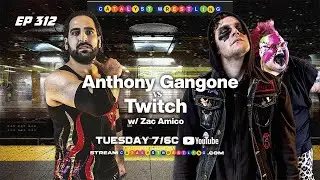 FREE WRESTLING| Catalyst Wrestling Ep. 312| Anthony Gangone vs Twitch (w/ Zac Amico)