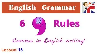6 Comma Rules – How to use Commas in English writing - English Grammar lesson