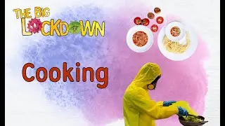 Cooking - The Big Lockdown: Taken Too Far