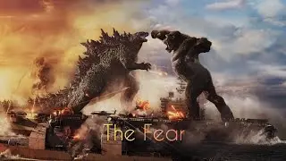 Godzilla vs Kong (Battleship) [MMV] The Fear