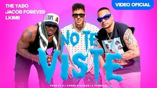 The Yabo, Jacob Forever, L Kimii Ft Dj Conds & Dairon La Formula - No Te Viste (Video Oficial)