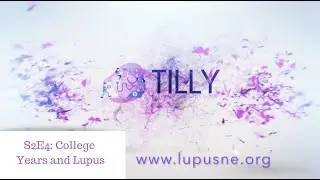 Coping with College and High School with Lupus