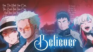 「AMV」Anime Mix - Believer