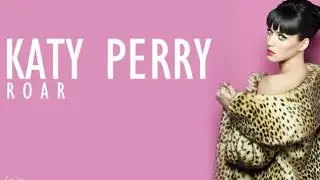 ROAR || KATY PERRY || LYRICS