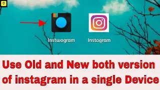 Instwogram - Old version of Instagram || Pankaj Yadav