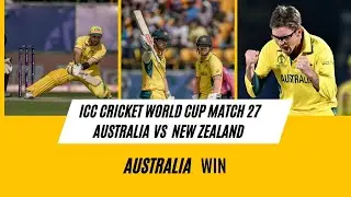 Australia vs New Zealand |World Cup match 27|#australia  #newzealand  #aus  vs#nz  #cwc2023