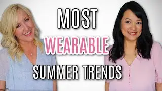 TOP SUMMER TRENDS WORTH TRYING | How to Style the Top Trends of 2021 for Women Over 40