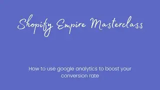 How to use google analytics to boost your conversion rate