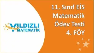 11. Sınıf EİS Matematik Ödev Testi 4. FÖY