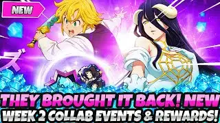 THEY BROUGHT IT BACK! Week 2 Overlord Collab Update & Rewards! + New Events & More (7DS Grand Cross