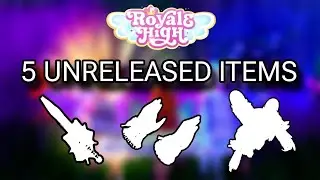 ✔ Top 5 Unreleased Items In Royale High!