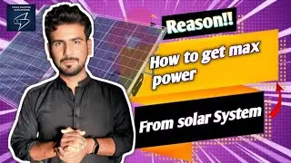 How to get maximum power from solar system what is the reason? | Faraz Inverter Solution 