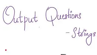 String Output8#Output Questions#Output Questions in String#String