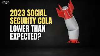 2023 Social Security COLA - Lower Than Expected?