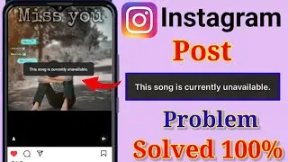 This song is currently unavailable instagram || instagram audio unavailable problem 2023
