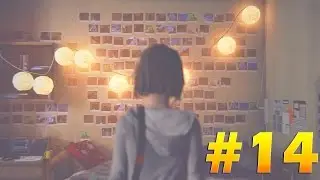 Life is Strange - Эпизод 4: Проявочная #4 (ФИНАЛ)