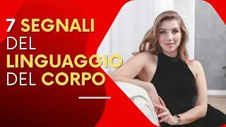 Linguaggio del Corpo La Comunicazione Non Verbale per il Successo